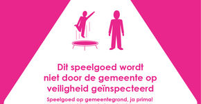 Speelgoed kan gewoon in de openbare ruimte …..